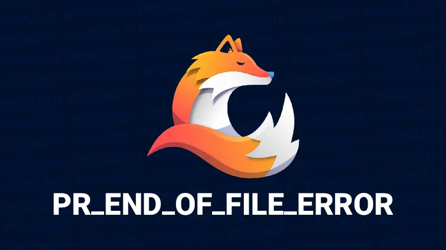 رفع خطای PR_END_OF_FILE_ERROR در فایرفاکس